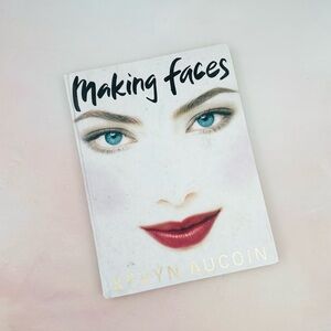 Making Faces by Kevin Aucoin Hardcover Book